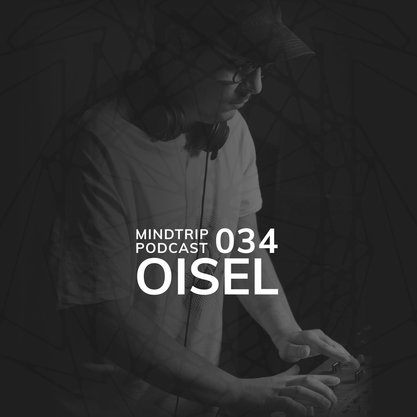 MindTrip Podcast 034 | Oisel