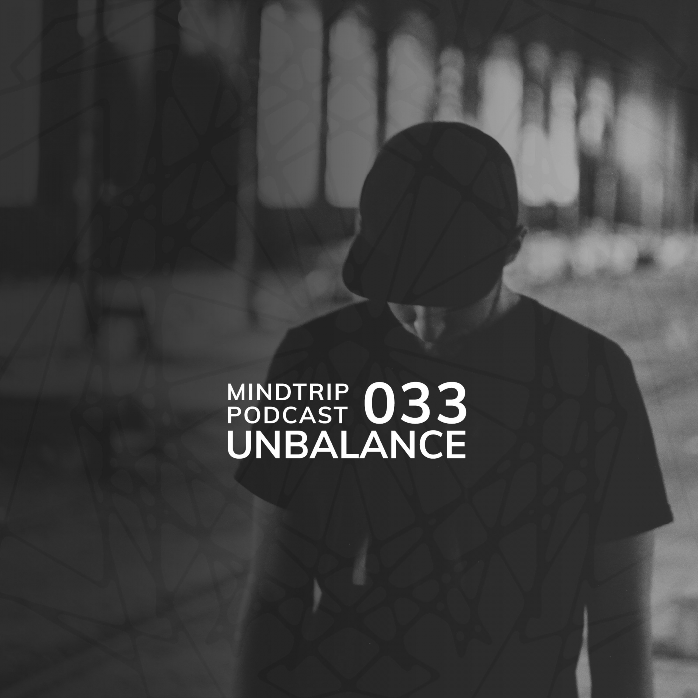 MindTrip Podcast 033 | Unbalance