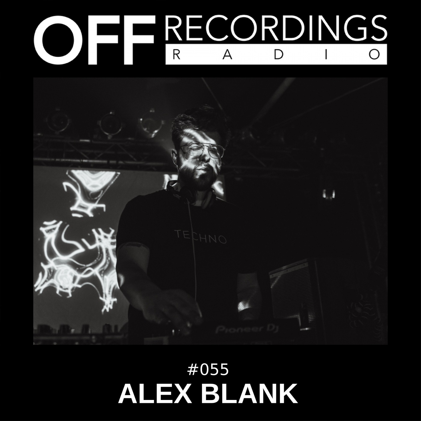 OFF Recordings Radio 55 | Alex Blank OFF Recordings Radio 55 | Alex Blank