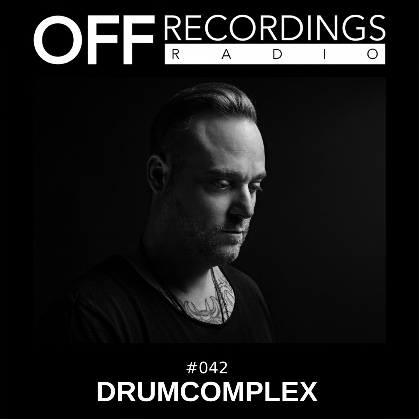 OFF Recordings Radio 42 | Drumcomplex OFF Recordings Radio 42 | Drumcomplex