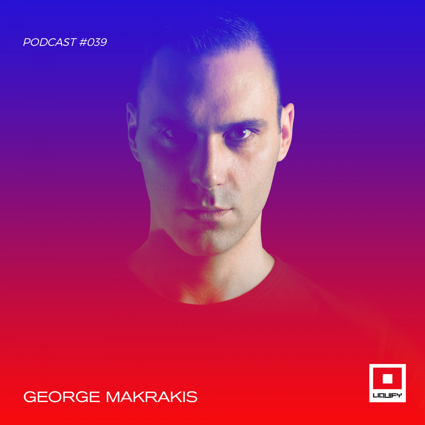 Liquify Podcast 039 | George Makrakis