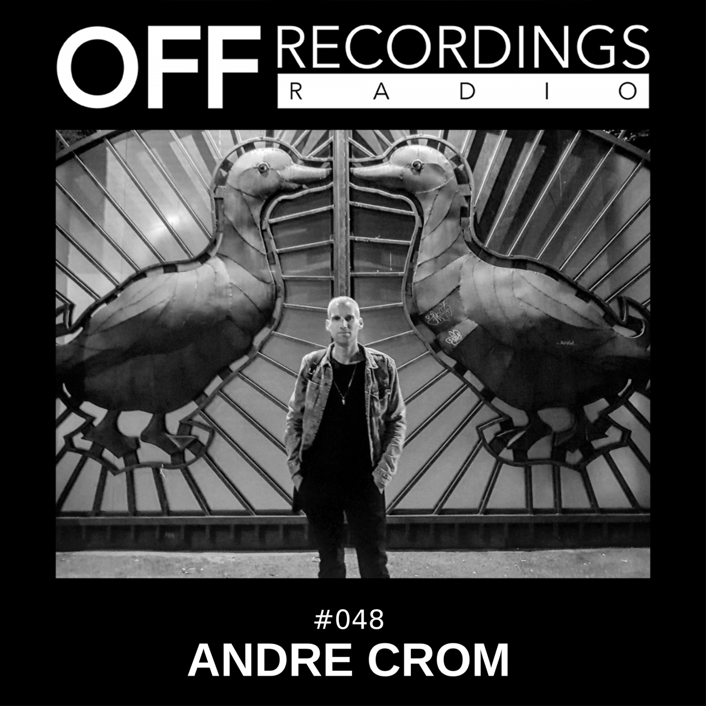 OFF Recordings Radio 48 | Andre Crom OFF Recordings Radio 48 | Andre Crom