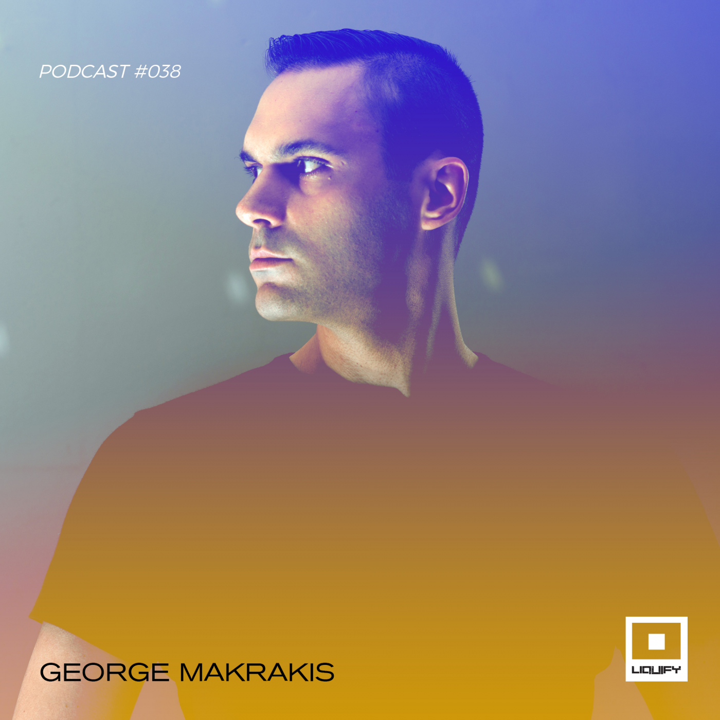 Liquify Podcast 038 | George Makrakis