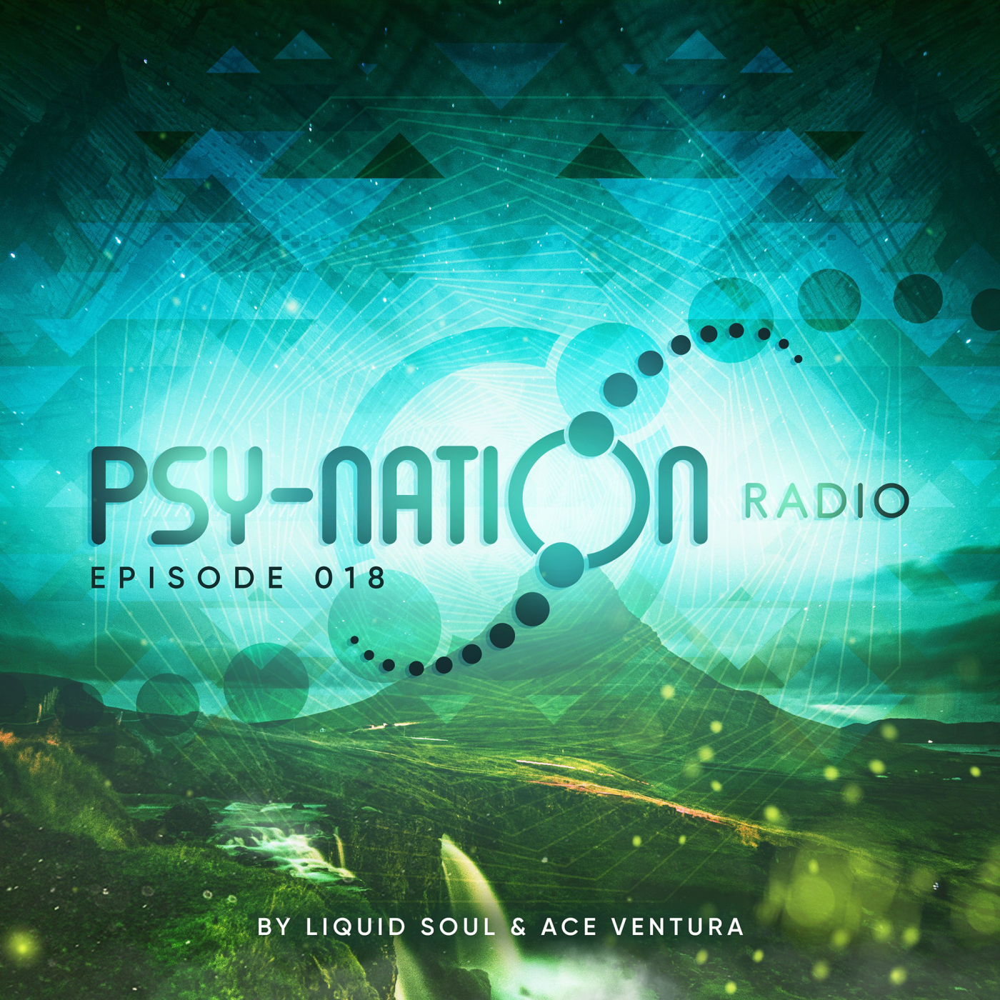Psy Nation Radio 018 Incl Protonica Mix Ace Ventura Liquid