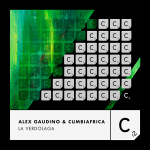 Alex Gaudino & Cumbiafrica - La Verdolaga on Cr2 Records