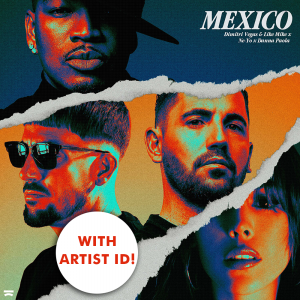 Dimitri Vegas & Like Mike x Ne-Yo x Danna Paola - Mexico