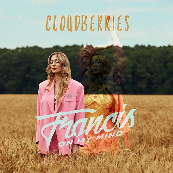 Francis On My Mind - Cloudberries on Universal Music Romania