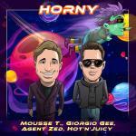 Mousse-T.-&-Giorgio-Gee-&-Agent-Zed-&-Hot-'N'-Juicy-Horny-BMG